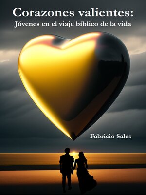 cover image of Corazones valientes